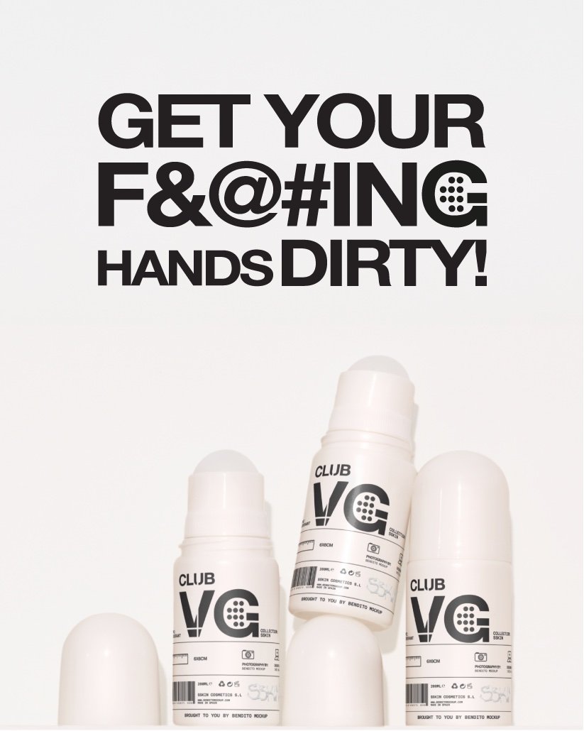 Publication Instagram Club VG : « Get your f&@#ing hands dirty! » au-dessus de flacons siglés Club VG.